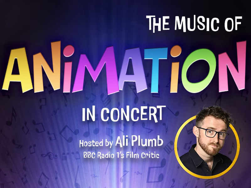 The Music of Animation - In Concert, 6 September