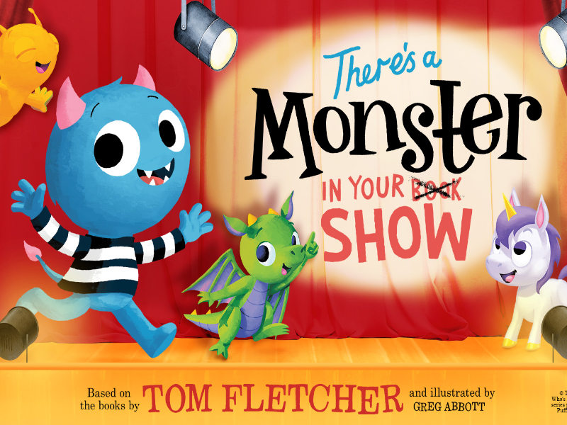 There's a Monster in Your Show, 28 - 30 March